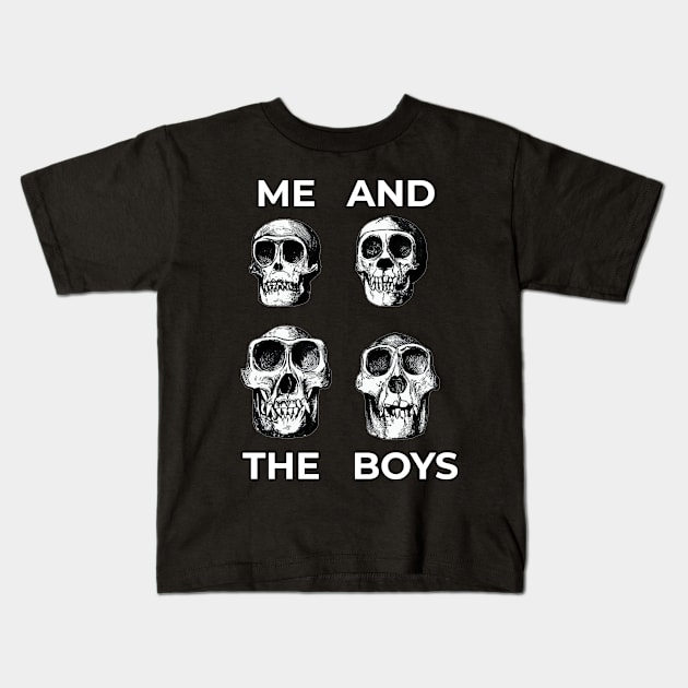 Me And The Boys Meme Funny Skull Design Kids T-Shirt by GrayLess